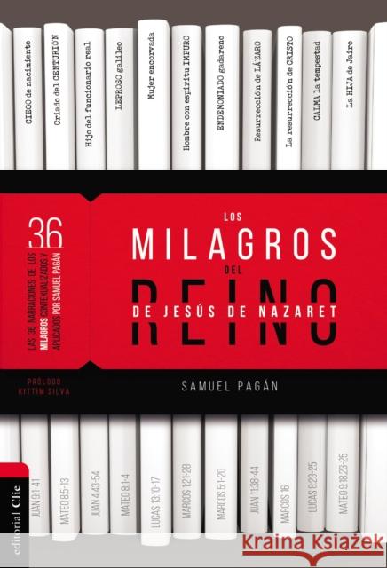 Los Milagros del Reino de Jesús de Nazaret Pagán, Samuel 9788418204449 Vida Publishers - książka