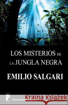 Los Misterios de la Jungla Negra Emilio Salgari 9781479341146 Createspace - książka