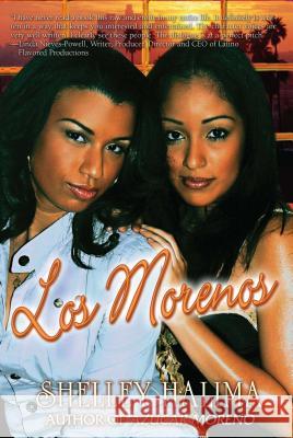 Los Morenos Shelley Halima 9781593090494 Strebor Books - książka