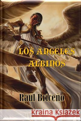 Los Ángeles Albinos Briceño, Raúl 9781071285954 Independently Published - książka