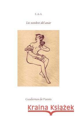 Los nombres del amor Emilio d 9781660665204 Independently Published - książka