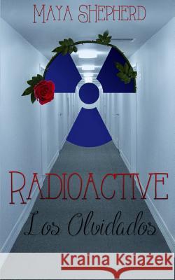 Los Olvidados Maya Shepherd Ines Fernande 9781503127029 Createspace - książka