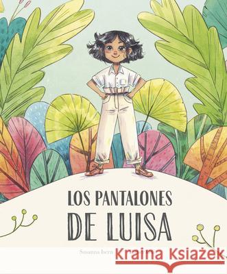 Los Pantalones de Luisa Susanna Isern Esther Gili 9788410074842 Nubeocho - książka