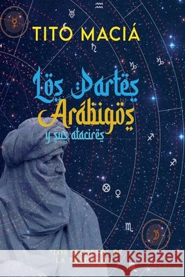 Los Partes Arábigos Y Sus Atacires Maciá, Tito 9798201676094 Little French eBooks - książka