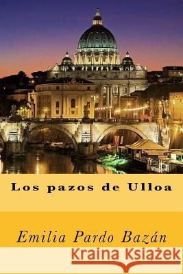 Los pazos de Ulloa Rivas, Anton 9781985204188 Createspace Independent Publishing Platform - książka