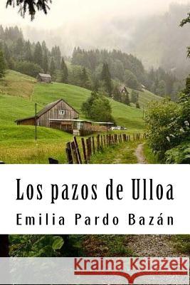 Los pazos de Ulloa Emilia Pard 9781987593082 Createspace Independent Publishing Platform - książka