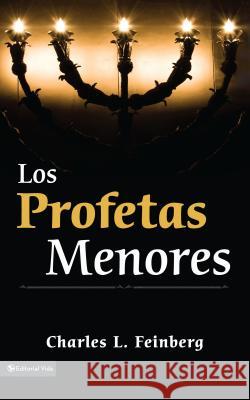 Los Profetas Menores Charles L. Feinberg 9780829710885 Vida Publishers - książka