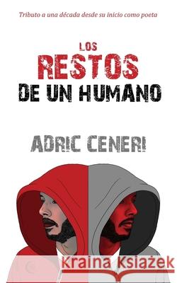 Los Restos de un Humano Adric Ceneri 9781734290882 Magesoul Publishing - książka