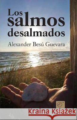 Los Salmos Desalmados Gabriel Cartaya Alberto Sicila Leonardo Orozco 9781090120014 Independently Published - książka