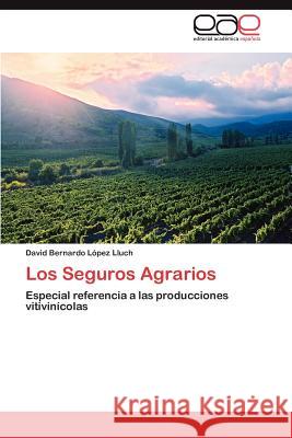 Los Seguros Agrarios David Bernardo L 9783659004452 Editorial Acad Mica Espa Ola - książka