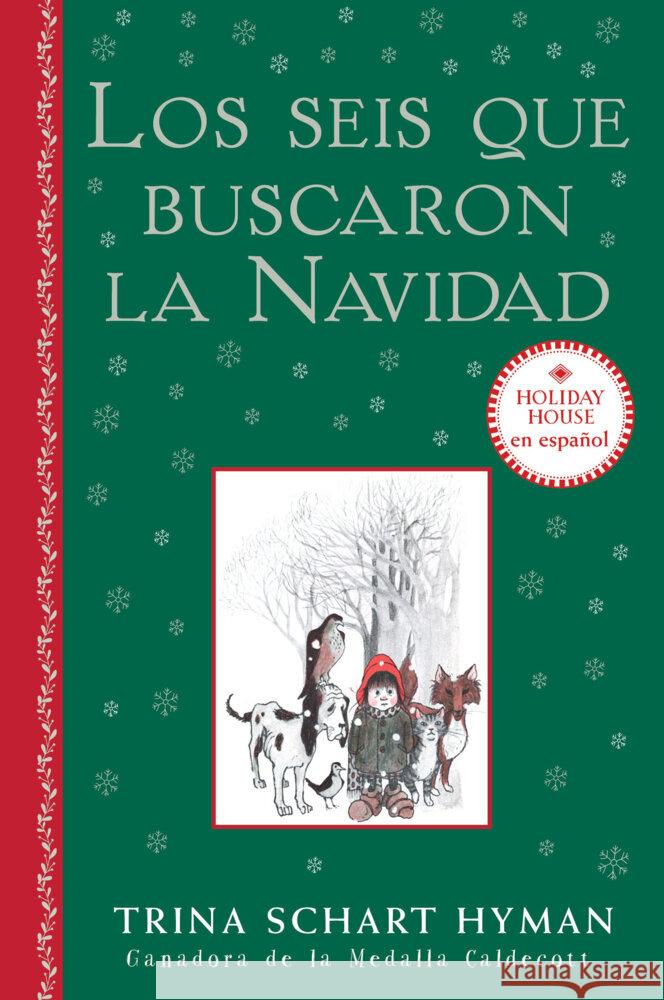 Los Seis Que Buscaron La Navidad Trina Schart Hyman 9780823461912 Holiday House - książka