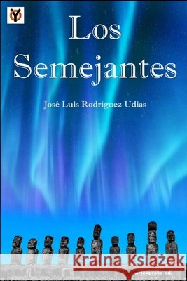 Los Semejantes Rodriguez Udias, Jose Luis 9798254567493 Independently Published - książka