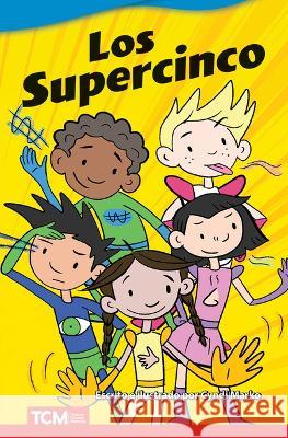 Los Supercinco Cyndi Marko, Cyndi Marko 9798765907313 Teacher Created Materials, Inc - książka