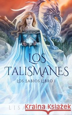 Los Talismanes Lisa Lowell, Jose Vasquez 9784867476666 Next Chapter Circle - książka