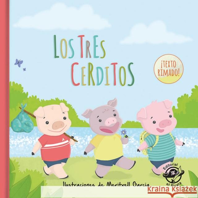 Los Tres Cerditos Cuss Meritxell Garc 9788494611599 Editorial El Pirata - książka