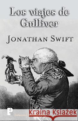 Los viajes de Gulliver Swift, Jonathan 9781470080013 Createspace - książka