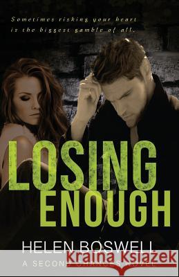 Losing Enough Helen Boswell 9781499142969 Createspace - książka