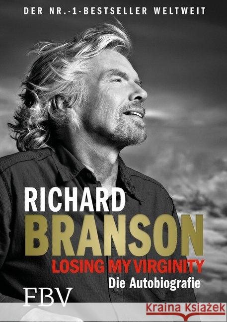 Losing My Virginity : Die Autobiografie Branson, Richard 9783959721400 FinanzBuch Verlag - książka