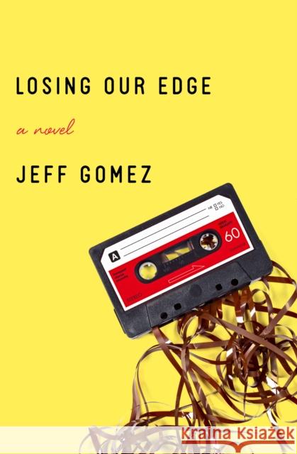 Losing Our Edge Jeff Gomez 9781504009508 Open Road Distribution - książka