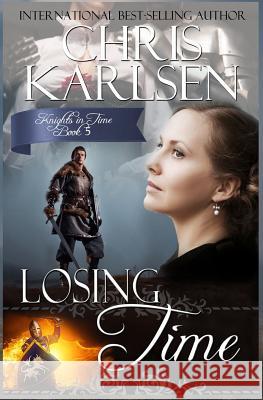 Losing Time Chris Karlsen 9781728834351 Independently Published - książka