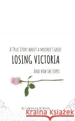 Losing Victoria Lawanda M. Beyer 9781726811859 Independently Published - książka