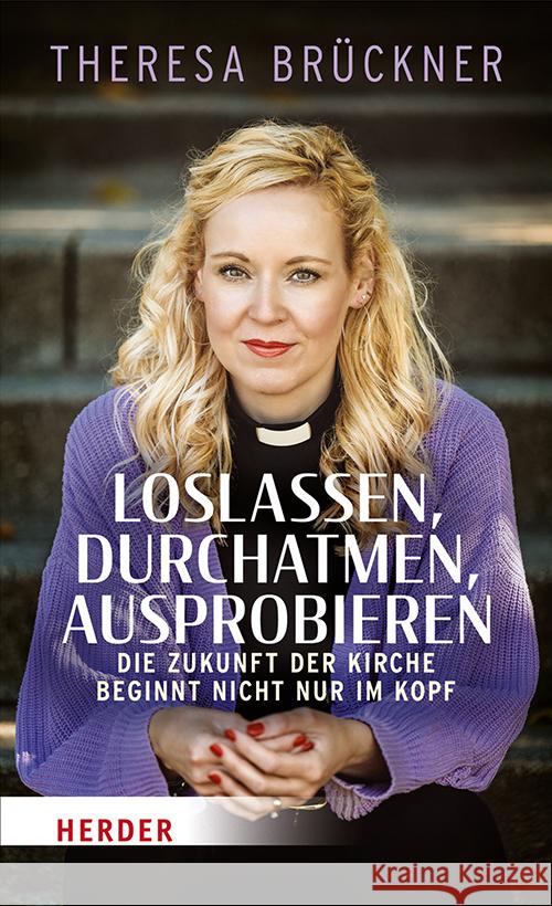 Loslassen, durchatmen, ausprobieren Brückner, Theresa 9783451395383 Herder, Freiburg - książka
