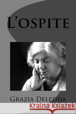 L'ospite Deledda, Grazia 9781477670101 Createspace - książka