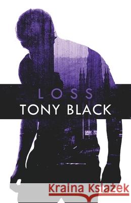 Loss Tony Black 9781643961118 Down & Out Books - książka