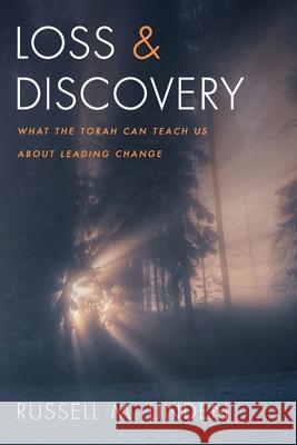 Loss and Discovery: What the Torah Can Teach Us about Leading Change Linden, Russell M. 9781666701111 Wipf & Stock Publishers - książka