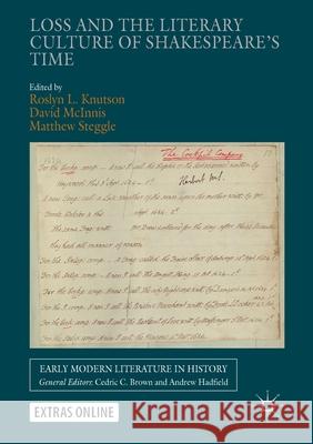 Loss and the Literary Culture of Shakespeare's Time Roslyn L. Knutson David McInnis Matthew Steggle 9783030368692 Palgrave MacMillan - książka
