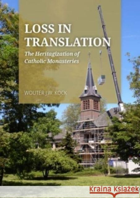 Loss in Translation Wouter J.W. Kock 9789464262063 Sidestone Press - książka