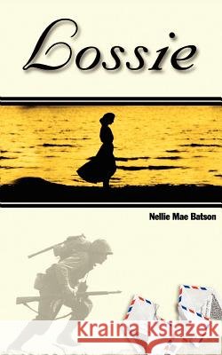 Lossie Nellie Mae Batson 9781930493971 New Generation Publishing - książka