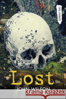 Lost John Wilson 9781459834569 Orca Book Publishers - książka