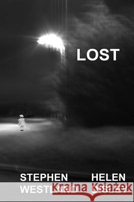 Lost Helen Disley Stephen Westland 9781511646406 Createspace Independent Publishing Platform - książka