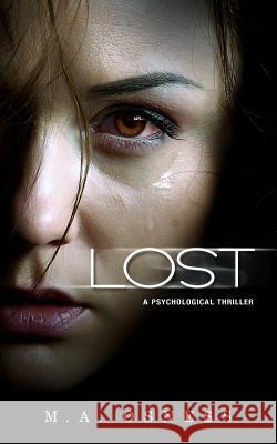 Lost M. a. Osness 9781519465658 Createspace Independent Publishing Platform - książka