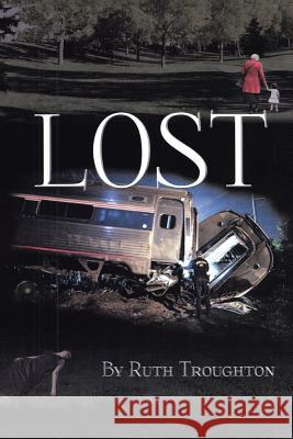 Lost Ruth Troughton 9781524545376 Xlibris - książka