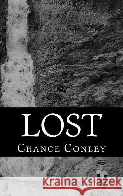 Lost Chance Conley 9781547051373 Createspace Independent Publishing Platform - książka