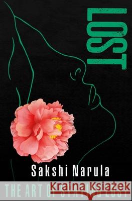 Lost Sakshi Narula 9798669991937 Independently Published - książka