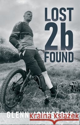 Lost2bFound Glenn Johnstone 9781917778909 Glenn Johnstone - książka