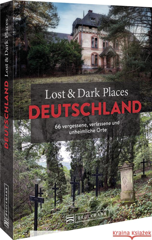Lost & Dark Places Deutschland diverse 9783734329067 Bruckmann - książka