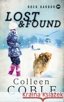 Lost & Found Coble, Colleen 9781400321636 Thomas Nelson Publishers - książka