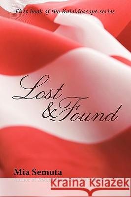 Lost & Found Semuta Mi 9781440193149 iUniverse - książka