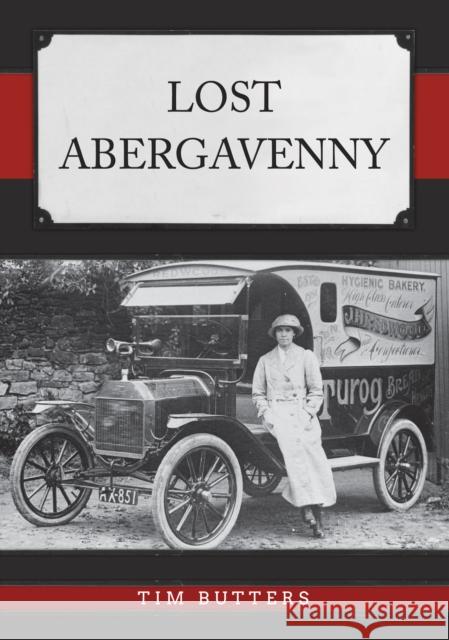 Lost Abergavenny Tim Butters 9781398112230 Amberley Publishing - książka