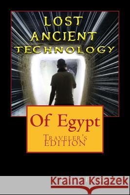 Lost Ancient High Technology Of Egypt: Traveler's Edition Foerster, Brien 9781517571221 Createspace - książka