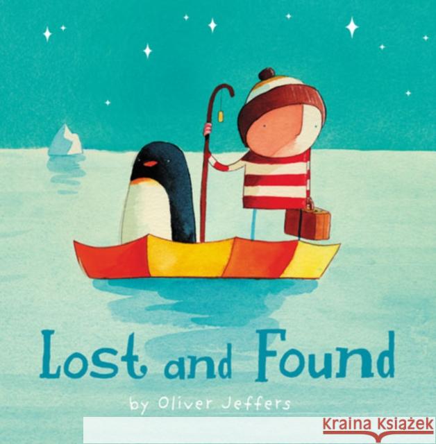 Lost and Found Oliver Jeffers 9780007150359 HarperCollins Publishers - książka