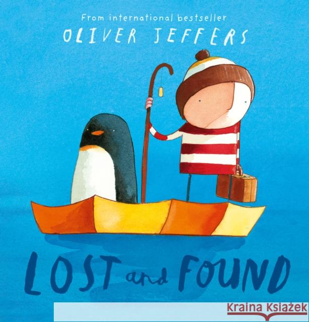 Lost and Found Oliver Jeffers 9780007150366 HarperCollins Publishers - książka