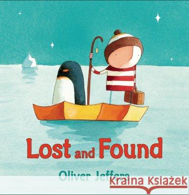 Lost and Found Oliver Jeffers Oliver Jeffers 9780399245039 Philomel Books - książka