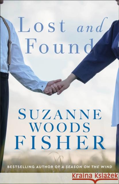 Lost and Found Suzanne Woods Fisher 9780800739522 Fleming H. Revell Company - książka