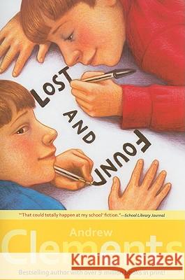 Lost and Found Andrew Clements Mark Elliott 9781416909866 Atheneum Books - książka