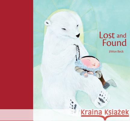 Lost and Found Ji-Won Beck                              Chi-Won Paek 9781441331861 Peter Pauper Press - książka
